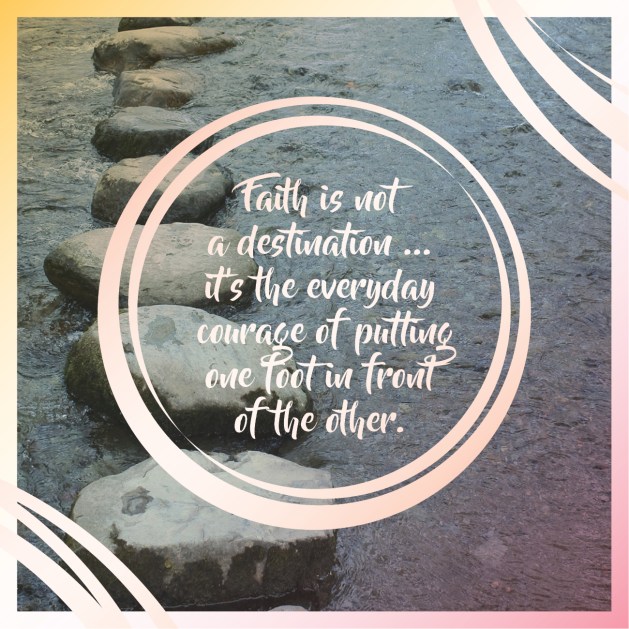 Faith is not a destination